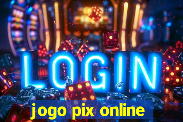 jogo pix online